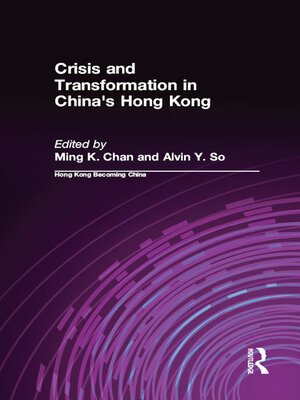cover image of Crisis and Transformation in China's Hong Kong
